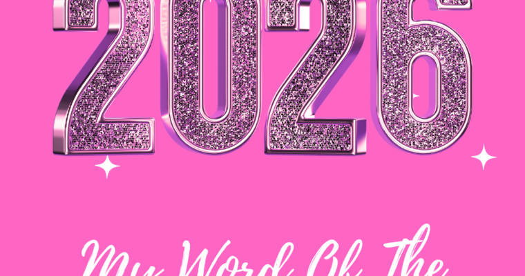 My Word of the Year: Intention